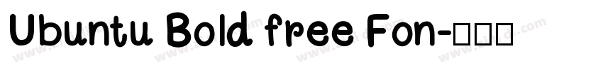 Ubuntu Bold free Fon字体转换